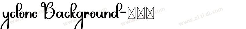 yclone Background字体转换